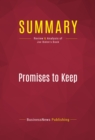 Summary: Promises to Keep : Review and Analysis of Joe Biden's Book - eBook