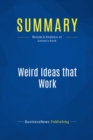 Summary: Weird Ideas that Work - eBook