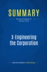 Summary: X-Engineering the Corporation - eBook