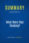 Summary: What Were They Thinking? - eBook