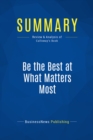 Summary: Be the Best at What Matters Most - eBook