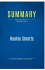 Summary : Rookie Smarts: Review and Analysis of Wiseman's Book - Book