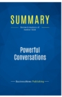 Summary : Powerful Conversations:Review and Analysis of Harkins' Book - Book
