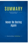 Summary : Never Be Boring Again:Review and Analysis of Stevenson's Book - Book