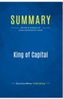 Summary : King of Capital:Review and Analysis of Stone and Brewster's Book - Book