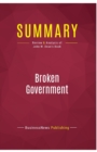 Summary : Broken Government :Review and Analysis of John W. Dean's Book - Book