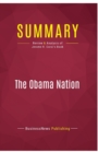 Summary : The Obama Nation:Review and Analysis of Jerome R. Corsi's Book - Book