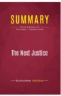 Summary : The Next Justice:Review and Analysis of Christopher L. Eisgruber's Book - Book