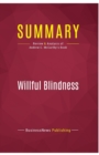 Summary : Willful Blindness:Review and Analysis of Andrew C. McCarthy's Book - Book