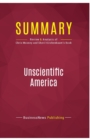 Summary : Unscientific America:Review and Analysis of Chris Mooney and Sheril Kirshenbaum's Book - Book