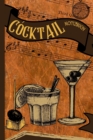Cocktail Notizbuch : Cocktail Rezeptbuch Zum Schreiben Eigener Rezepte Cocktail-Tagebuch - Book