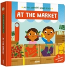At The Market : My First Animated Board Book - Book
