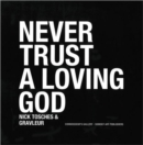 Never Trust a Living God - Book