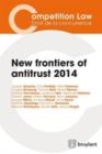 New frontiers of antitrust 2014 - Book