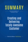 Summary: Creating and Delivering Totally Awesome Customer Experiences - eBook