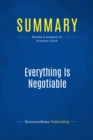 Summary: Everything Is Negotiable - eBook