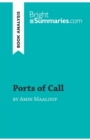 Ports of Call by Amin Maalouf (Book Analysis) : Detailed Summary, Analysis and Reading Guide - Book