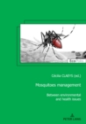 Mosquitoes management : Between environmental and health issues - Book