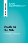 Death on the Nile by Agatha Christie (Book Analysis) : Detailed Summary, Analysis and Reading Guide - eBook
