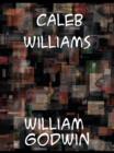 Caleb Williams  Or Things as They Are - eBook