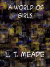 A World of Girls The Story of a School - eBook