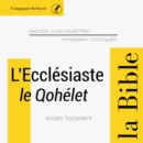 L'Ecclesiaste (le Qohelet) : unabridged - eAudiobook
