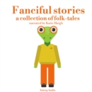Fanciful Stories for Kids - eAudiobook
