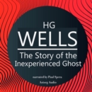 H. G. Wells : The Story of the Inexperienced Ghost - eAudiobook