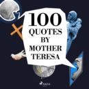 100 Quotes by Mother Teresa - eAudiobook