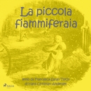 La piccola fiammiferaia - eAudiobook