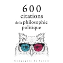 600 citations de la philosophie politique - eAudiobook