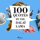 100 Quotes by the Dalai Lama - eAudiobook