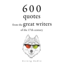 600 Quotations from the Great Writers of the 17th Century - eAudiobook