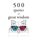 500 Quotations of Great Wisdom : integrale - eAudiobook