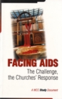 Facing AIDS : The Challenge, the Church's Response - Book