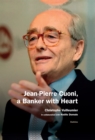 Jean-Pierre Cuoni, a Banker with Heart - eBook