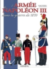 L'ArmeE De Napoleon III : Dans La Guerre De 1870 - Book