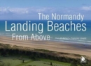The Normandy Landing Beaches from Above - Book
