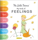 The Little Prince: My Book of Feelings - Book