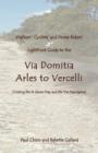 Lightfoot Guide to the Via Domitia - Arles to Vercelli : Linking the St James Ways and the Via Francigena - Book