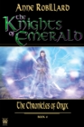 Knights of Emerald 06 : The Chronicles of Onyx : The Chronicles of Onyx - eBook