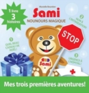 Sami Nounours Magique : Mes trois premieres aventures! (Edition en couleurs) - Book