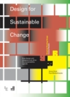 Design for Sustainable Change : How Design and Designers Can Drive the Sustainability Agenda - Book