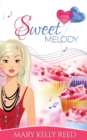 Sweet Melody : An Enemies to Lovers Romantic Comedy - Book