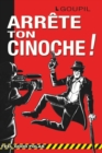 Arrete Ton Cinoche ! : Une aventure policiere et humoristique de Goupil et Gedeon - Book