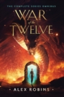 War of the Twelve : The Complete Series Omnibus - Book