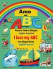 Amo mi ABC en ingles : Primeras Palabras Bilingues - Book