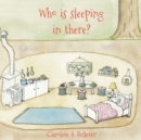 Who is sleeping in there? - Book