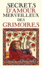 Secrets d'Amour Merveilleux des Grimoires - Book