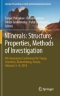 Minerals: Structure, Properties, Methods of Investigation : 9th Geoscience Conference for Young Scientists, Ekaterinburg, Russia, February 5-8, 2018 - Book